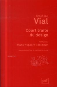 Court traité du design - Vial Stéphane - Folkmann Mads Nygaard