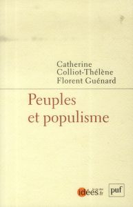 Peuples et populisme - Colliot-Thélène Catherine - Guénard Florent