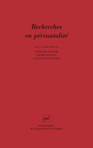 Recherches en périnatalité - Presme Nathalie - Delion Pierre - Missonnier Sylva