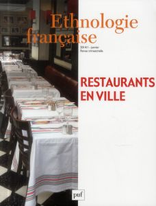 Ethnologie française N° 1, Janvier-mars 2014 : Restaurants en ville - Hassoun Jean-Pierre