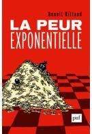 La peur exponentielle - Rittaud Benoît - Lecourt Dominique