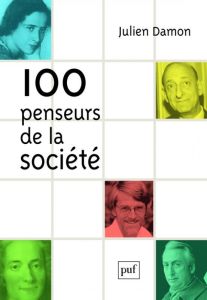 100 penseurs de la société - Damon Julien