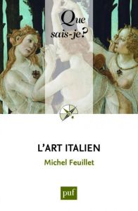 L'art italien. 2e édition - Feuillet Michel