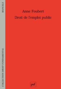 Droit de l'emploi public - Foubert Anne