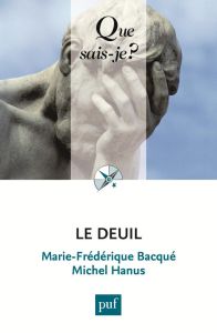 Le deuil - Bacqué Marie-Frédérique, Hanus Michel