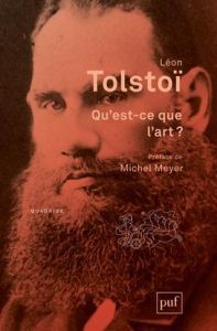 Qu'est-ce que l'art ? 2e édition - Tolstoï Léon - Meyer Michel - Wyzewa Théodore de