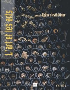 Nouvelle revue d'esthétique N° 16/2015 : L'art et les arts - Guédon Cécile - Rieusset-Lemarié Isabelle