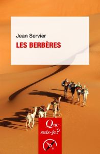 Les Berbères. 6e édition - Servier Jean