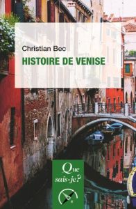 Histoire de Venise. 5e édition - Bec Christian