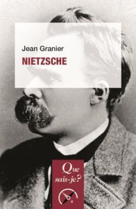 Nietzsche. 10e édition - Granier Jean