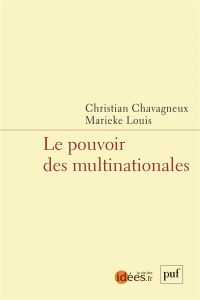 Le pouvoir des multinationales - Chavagneux Christian - Louis Marieke