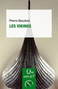 Les Vikings. 3e édition - Bauduin Pierre