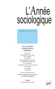 L'Année sociologique Volume 68 N° 2/2018 : Les nouvelles configurations familiales. Edition bilingue - Dominguez-Folgueras Marta - Lesnard Laurent