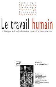Le travail humain Volume° 81, N° 1, 2018 - Darses Françoise