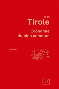 Economie du bien commun - Tirole Jean