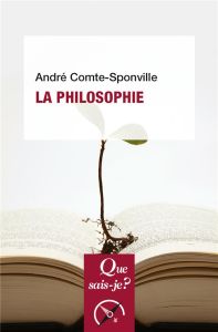 La philosophie. 3e édition - Comte-Sponville André