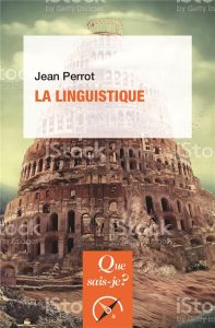 La linguistique. 19e édition - Perrot Jean