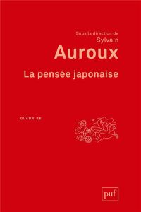 La pensée japonaise. Dictionnaire - Auroux Sylvain - Coulon Alain Robert - Kubota Taka
