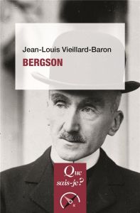 Bergson. 4e édition - Vieillard-Baron Jean-Louis