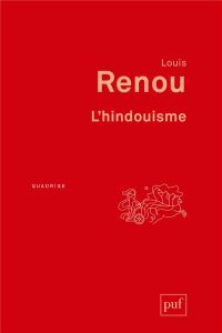 L'hindouisme. 2e édition - Renou Louis