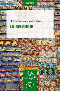 La Belgique - Vandermotten Christian