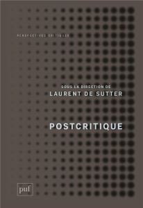 Postcritique - Sutter Laurent de