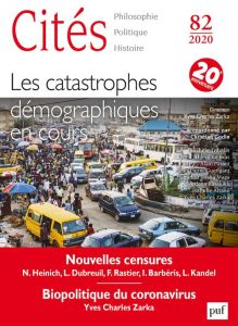Cités N° 82/2020 : Les catastrophes démographiques en cours - Godin Christian