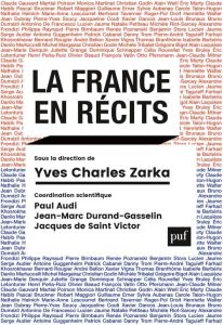 La France en récits - Zarka Yves Charles - Audi Paul - Durand-Gasselin J