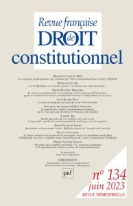 Revue française de Droit constitutionnel N° 134, juin 2023 - Maus Didier - Roux André