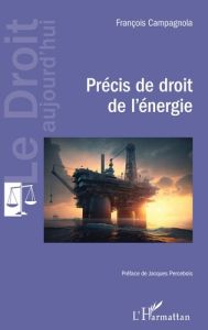 Précis de droit de l'énergie - Campagnola François - Percebois Jacques