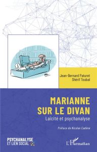 Marianne sur le divan. Laïcité et psychanalyse - Cadène Nicolas - Paturet Jean-Bernard - Toubal Shé