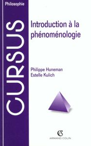 Introduction à la phénoménologie - Huneman Philippe - Kulich Estelle