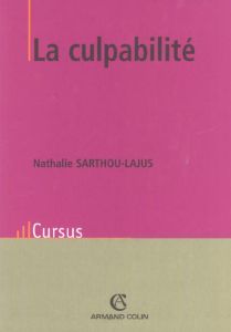 La culpabilité - Sarthou-Lajus Nathalie