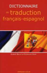 Dictionnaire de traduction français-espagnol - Oury Stéphane - Belot Albert