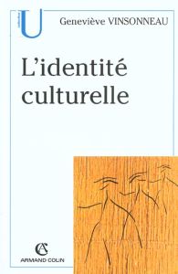 L'identité culturelle - Vinsonneau Geneviève