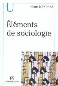 Eléments de sociologie. 2ème édition - Mendras Henri