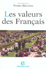Les valeurs des Français - Bréchon Pierre