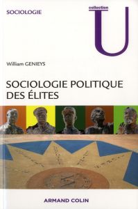 Sociologie politique des élites - Genieys William