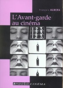 L'Avant-Garde au cinéma - Albera François