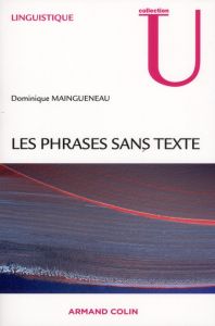 Les phrases sans texte - Maingueneau Dominique