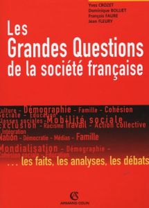 Les Grandes Questions de la société française - Crozet Yves - Bolliet Dominique - Evêque d Amiens