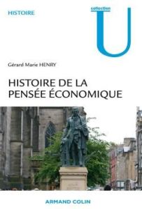 Histoire de la pensée économique - Henry Gérard-Marie