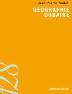 Géographie urbaine - Paulet Jean-Pierre