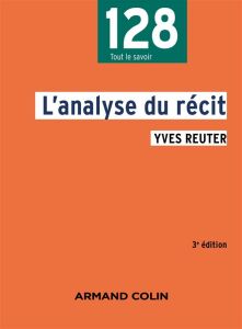 L'analyse du récit. 3e édition - Reuter Yves