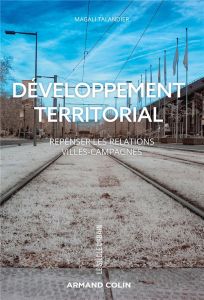 Développements urbains. L'enjeu économique des transitions territoriales - Talandier Magali