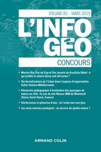 L'information géographique N° 83, mars 2019 : Concours - Lefort Isabelle - Regnauld Hervé