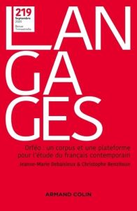 Langages N° 219, septembre 2020 : Orféo : un corpus et une plateforme pour l'étude du français conte - Debaisieux Jeanne-Marie - Benzitoun Christophe