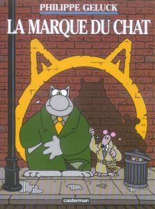 Le Chat Tome 14 : La marque du Chat - Geluck Philippe - Dehaes Serge