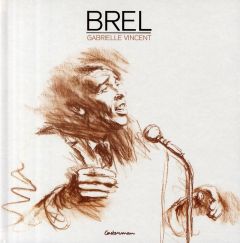 Brel - Vincent Gabrielle - Brel France - La Croix Arnaud