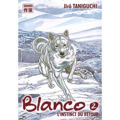 Blanco Tome 2 : L'instinct du retour - Taniguchi Jirô - Quentin Corinne